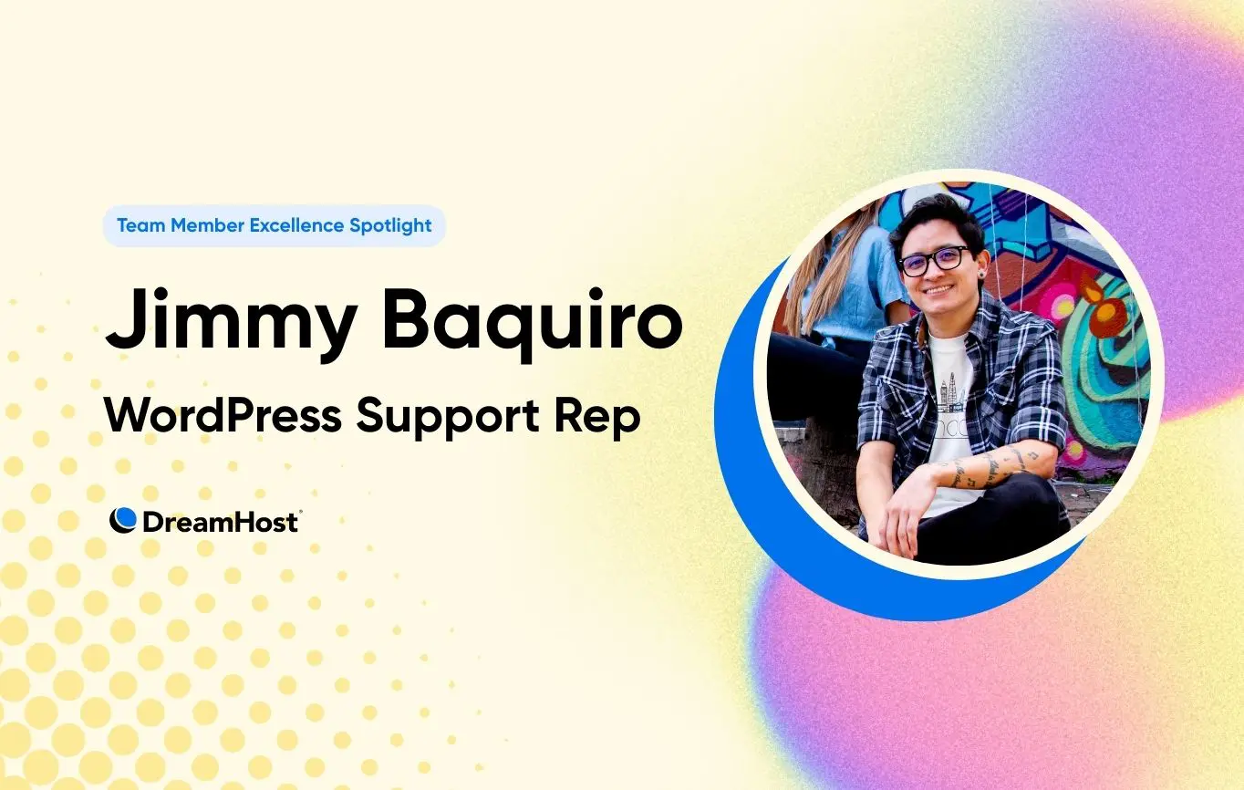 Jimmy Baquiro — El Federer de DreamHost: Sereno Bajo Presión, Siempre en Juego