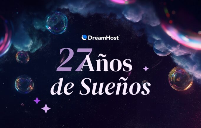 ¡DreamHost Celebra 27 Años con Ofertas de Cumpleaños Increíbles!