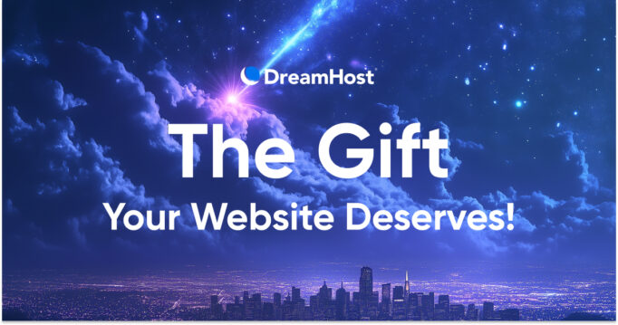 DreamHost’s Holiday Deals: Start Your 2025 Bright with Our Exclusive Offers!