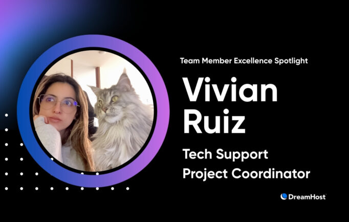 Meet DreamHost’s Vivian Ruiz: Making Change Make Sense