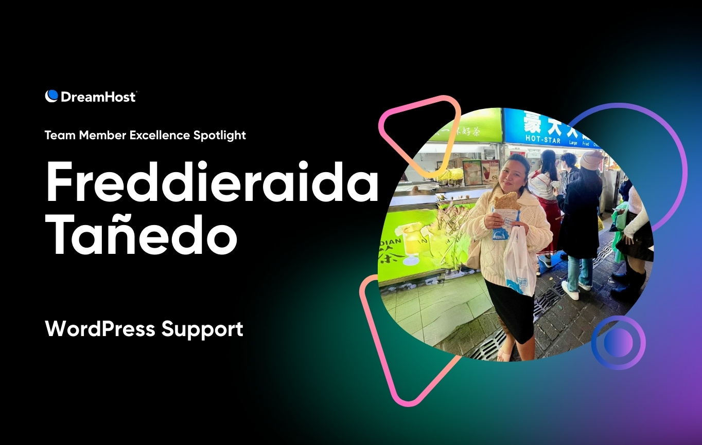 Tech Support Spotlight: Freddieraida Tañedo, DreamHost’s WordPress Problem-Solver