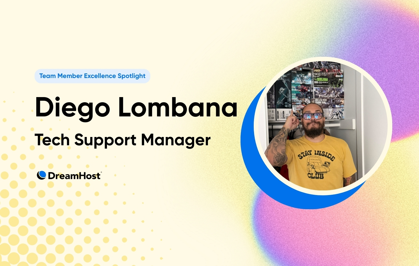 Tech Support Spotlight: Diego Lombana on Finding His Place at DreamHost